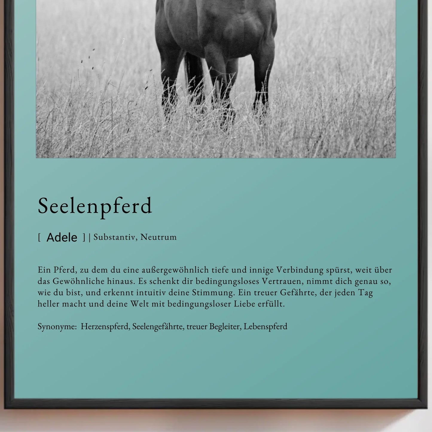 Personalisiertes Poster mit dem Titel Seelenpferd, emotional und individuell gestaltet, mit einem Pferdebild.