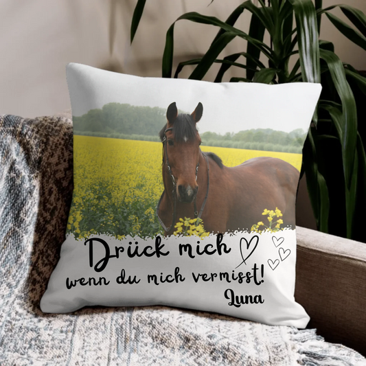 Personalisiertes Kissen "Drück mich" - Pferd Personalisiertes Kissen - Gestalte für dein Pferd ein einzigartiges Kissen mit Foto & Name. Ein kuscheliges Andenken für Abschied und Erinnerung.